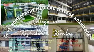 BHMS in Kerala | Govt Homoeopathic Medical College Kozhikode | Fees, Hostel, Bond, Timing,