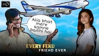 Every feku friend ever-Vine- @RahulChauhanVines