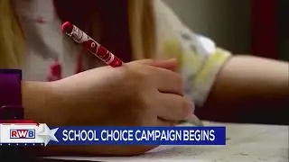 School choice campaign begins