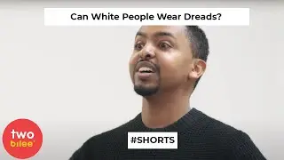 Should White People Wear Dreads? #Shorts | Twobilee