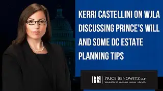 Kerri Castellini on WJLA Discussing Prince's Will and Some DC Estate Planning Tips
