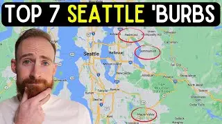 Top 7 Seattle Suburbs To Move To