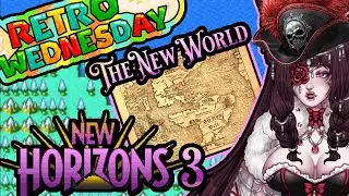 🌹【New Horizons Pr. 3】🌹 RETRO WEDNESDAY Becoming the best pirate we can || LIVE VOD