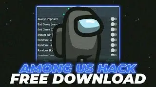 Among Us Mod Menu | Hacks + Cheats + Always Impostor + Mod 2025 | NEW UPDATE (WORKING!)