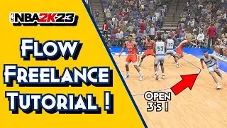 Flow Freelance Breakdown ! (So Many 3's !) | NBA 2K23 Tutorial