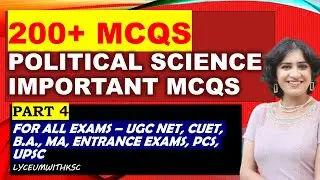 Top 200 Political Science MCQs I MCQs for all Exams II UGC NET 2024