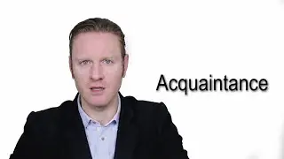 Acquaintance - Meaning | Pronunciation || Word Wor(l)d - Audio Video Dictionary