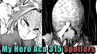 SPOILERS! My Hero Academia Ch 315 || 