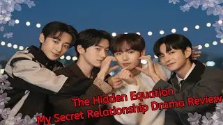 My Secret Relationship BL K-Drama #Jealousy #Confusion #Love Trangle #K-Drama Review In Hindi ||