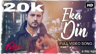Eka Din(2018) Love Story song.