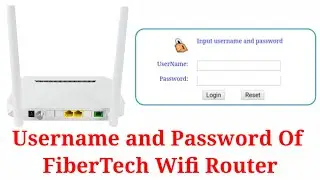 Username And Password Of FiberTech Wifi Password Change | FiberTech Wifi Login  #short