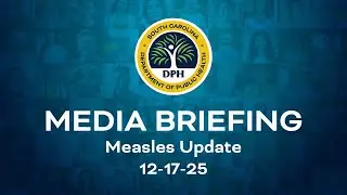 DPH Media Briefing Measles Update 12-17-25