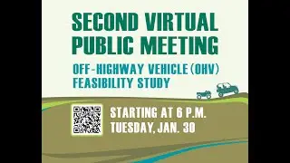 OHV Feasibility Study - Public Meeting #2, Jan. 30, 2024