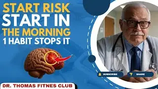 As a BRAIN Doctor, I&rsquo;m SHOCKED THIS Morning Habit Triple Your Stroke Risk After 60 | Dr. Thomas