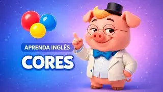 Aprendendo as Cores em Ingl&ecirc;s 🎨 | Red, Blue, Yellow, Green, White, Black | M&uacute;sica Infantil