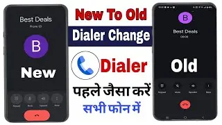 Remove Google Dialer New Update| Google Dialer update problem | Change Google Phone Dialer