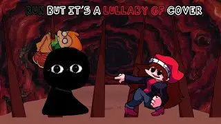 Run but it's a Lullaby GF cover (FNF vs Bob cover)