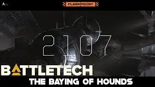 Battletech Flashpoint - The Baying of Hounds