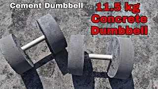 DIY 11.5 KG Cement Dumbbell | Best Concrete Dumbbell | Heavy Cement Weight Plates | Cheap Dumbbell