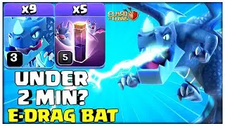 Under 2 Min? New Th12 Electro Dragon Bat Spell Attack