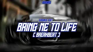 DJ BREAKBEAT EVANESCENCE BRING ME TO LIFE 🎧 [DOORIS EDIT] [BREAKBEAT]