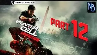 Splinter Cell Conviction Walkthrough Part 12 No Commentary