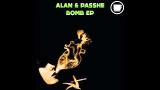 Alan & Passhe - Bomb EP
