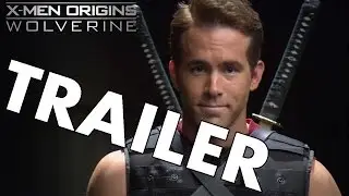 Deadpool | Trailer for X-Men Origins: Wolverine