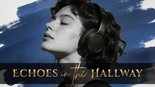 Erin Elle - Echoes in the Hallway | A Soulful Emotional Ballad