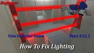 Unity3D Tutorial: - Coin Collector #12.5 - How To Fix Lighting