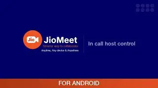 How to use In Call Host Controls | Android
