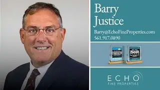 Getting to Know Echo Fine Properties Real Estate Agent Barry Justice!