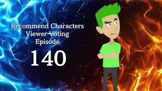 Recommend Characters Viewer Voting Episode 140