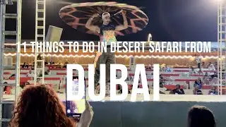 11 Things to Do in Desert Safari from Dubai | Adventure Travel Guide 2025 | SKY Travel