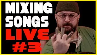 Mixing a Song and Answering Questions Live!  Stream 3