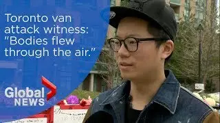 Toronto van attack witness says bodies 