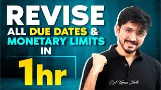 Revise all Due dates & Monetary limits in 1hr - CA Inter GST Sep'24 | CA Karan Sheth #taxkateacher
