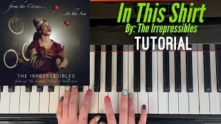 В этой рубашке — The Irrepressibles (урок игры на фортепиано)