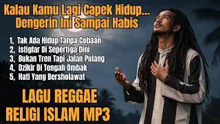 Lagu Reggae Religi islam || Kalau Kamu Lagi Capek Hidup&hellip; Dengerin Ini Sampai Habis
