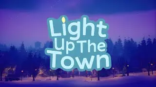 Light Up The Town - Trailer gameplay pc + Steam updated link 🔽