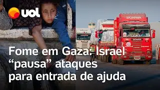 Fome em Gaza: Israel permite entrada de ajuda humanitária após pressão internacional