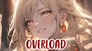 Nightcore &ndash; Overload 💥 (Rock Version)