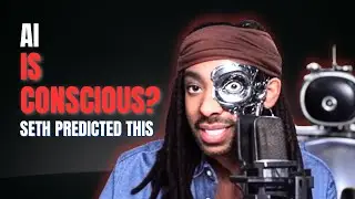 Is AI Becoming Conscious? Seth Material Reacts to the Tech Awakening