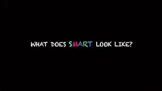 Project Mc&sup2; | What Does Smart Look Like?