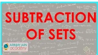 463.Subtraction of sets from each other