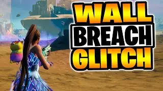 Wall Breach Glitch In Fortnite