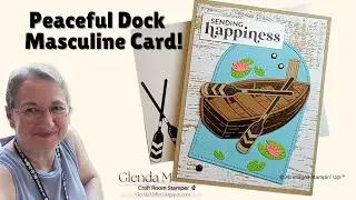 Peaceful Dock Card with Soft Layers | Stampin’ Up! Online Exclusives Cardmaking