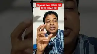 CISCE Biggest Ever Changes for ICSE/ISC 2025, ICSE/ISC 2025 Good News, Don't Waste Time, ICSE 2025🔥