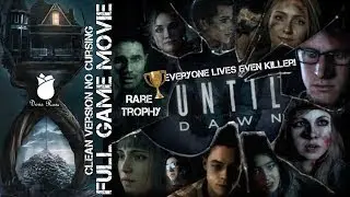 Until Dawn Clean Version Full Game 24/7