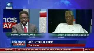 Discussing APC Internal Crisis With Prof Osunbor |Politics Today|
